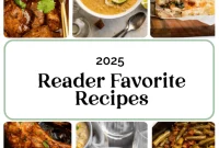Top Reader-Approved Recipes of 2025
